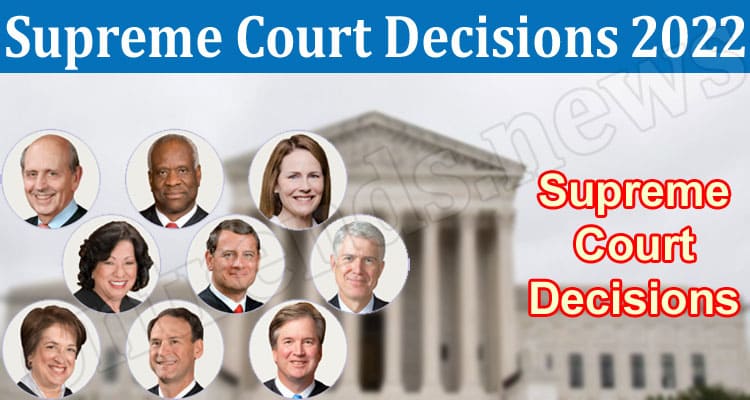 Latest News Supreme Court Decisions