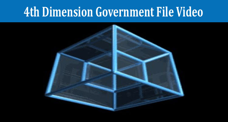 Latest News 4th Dimension Government File Video
