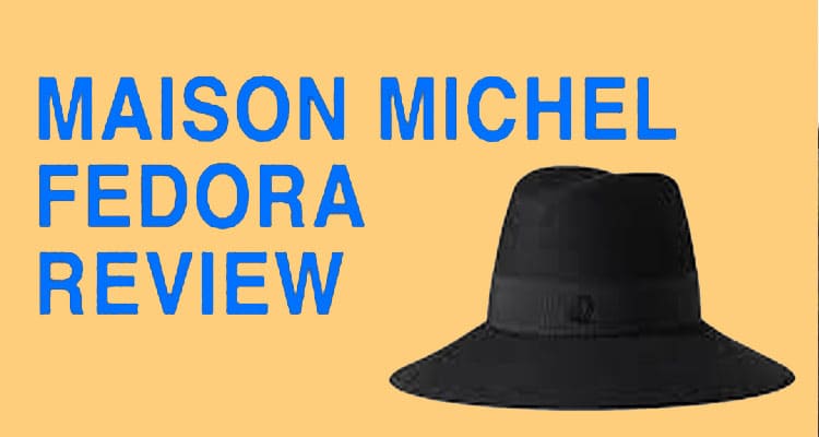 Maison Fedora Reviews online Website Reviews