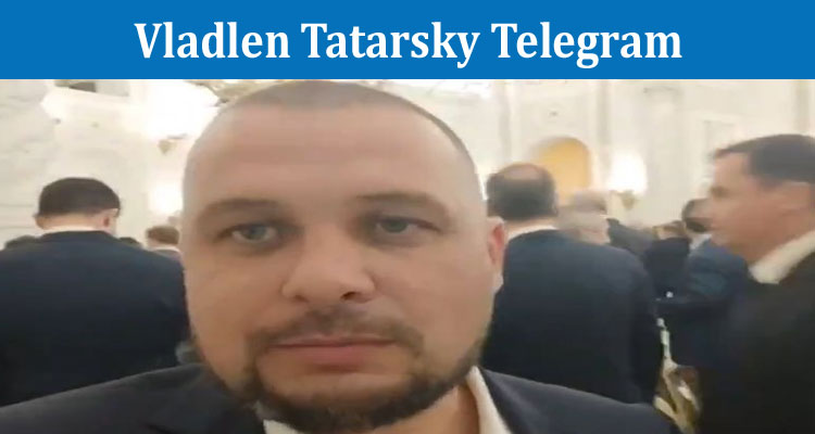 Latest News Vladlen Tatarsky Telegram
