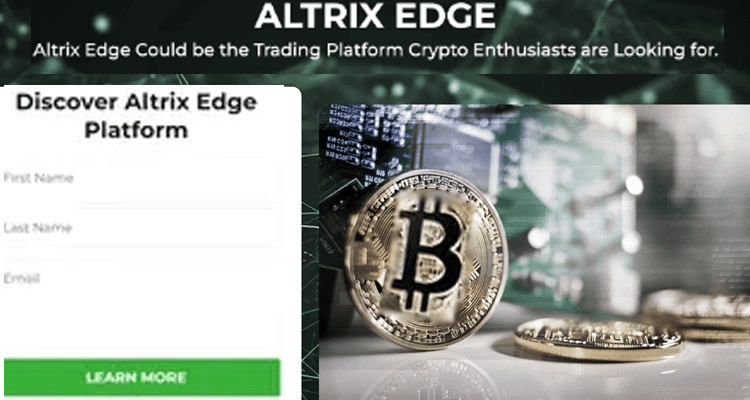Altrix Edge Scam: Are Reviews Present For It? Check Crucial Data Here Now!